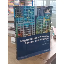 Organizational Theory, Design, and Change - Gareth R. Jones