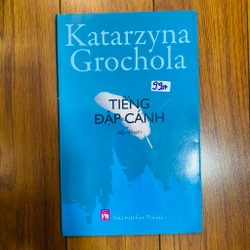 Tiếng Đập Cánh-Katarzyna Grochola#HATRA