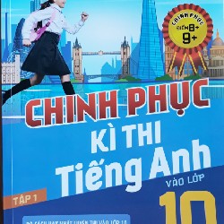 CHINH PHỤC KÌ THI TIẾNG ANH VÀO LỚP 10 TẬP 1-ĐẠI LỢI,HẰNG NGUYỄN 13321