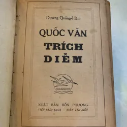 QUỐC VĂN TRÍCH DIỄM - DƯƠNG QUẢNG HÀM 783080