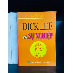 (Sách cũ SCGR) Dick Lee và Sự nghiệp - Lịch sử VAVOX-27 Blogmeo090426