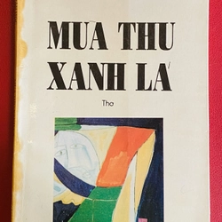 Mùa Thu Xanh Lá - Tập thơ Thuận Vi - Phụ bản Thành Chương, Bùi Xuân Phái