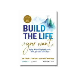 Nghệ thuật sống hạnh phúc dưới góc nhìn khoa học - Arthur C.Brooks ; Oprah Wingrey