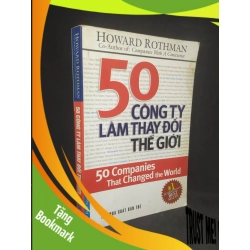 (TẶNG BOOKMARK) 50 công ty làm thay đổi thế giới mới 80% RBK1512