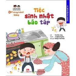 Hướng dẫn kĩ năng an toàn cho trẻ em - Phòng tránh bỏng - Tiệc sinh nhật bão táp - Lời: Yoon Hee Jung Tranh: Jang Myeong Hee