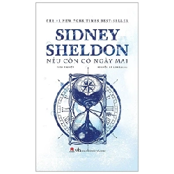 Nếu Còn Có Ngày Mai (Bìa Cứng) - Sidney Sheldon