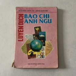 Luyện dịch báo chí Anh Ngữ - Nguyễn Hữu Dự - 1992s