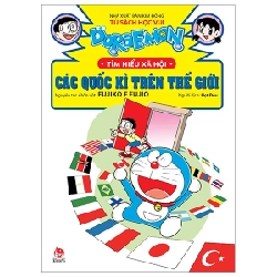 Doraemon Tìm Hiểu Xã Hội - Các Quốc Kì Trên Thế Giới - Fujiko F Fujio