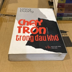 CHẠY TRỐN TRONG ĐAU KHỔ (XB 2009) 521626