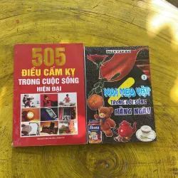 COMBO 505 ĐIỀU CẤM KỴ TRONG CUỘC SỐNG HIỆN ĐẠI & 1001 MẸO VẶT TRONG ĐỜI SỐNG HẰNG NGÀY