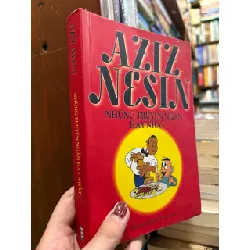 Những truyện ngắn hay nhất - Aziz Nesin