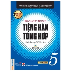 Tiếng Hàn Tổng Hợp Dành Cho Người Việt Nam - Cao Cấp 5 - Nhiều Tác Giả 285269