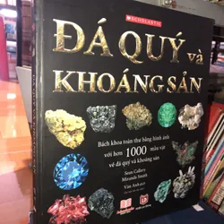 Đá quý và khoáng sản - Bách khoa toàn thư bằng hình ảnh với hơn 1000 mẫu vật 