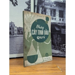 NHỮNG CÂY TINH DẦU QUÝ - VŨ NGỌC LỘ