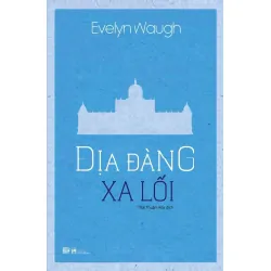 [Sách Cũ SCGR] Địa Đàng Xa Lối Evelyn Waugh - PhanBooks VĂN HỌC