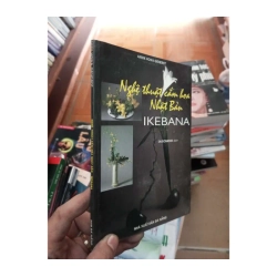 Nghệ thuật cắm hoa Nhật Bản Ikebana - Gendrot 2003