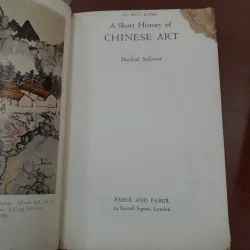 A SHORT HISTORY OF CHINESE ART - MICHAEL SULLIVAN 762637