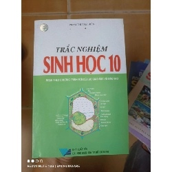 Trắc Nghiệm Sinh Học 10 (Soạn Theo Chương Trình Mới Của Bộ Giáo Dục Và Đào Tạo) - Phạm Thị Thái Hiền 2007 (Tham khảo - luyện thi) VAVO1304-AK3T2