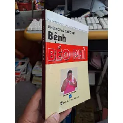 [Sách Cũ SCGR] Phòng và chữa trị bệnh béo phì - Nguyễn Nguyên Quân - Lương Y SỨC KHỎE - THỂ THAO HCM.TN1008