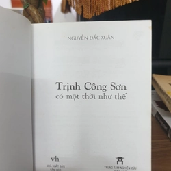 Trịnh Công Sơn - Có một thời như thế (bản in lần 2 còn mới) 478439