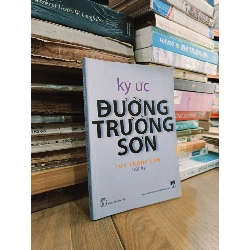 Ký Ức Đường Trường Sơn - Lưu Trọng Lân 457931