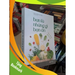 (TẶNG BOOKMARK) Bạn Là Những Gì Bạn Ăn - Liana Werner, Gray - 2022 mới 90% - SỨC KHỎE - THỂ THAO - RBK3012