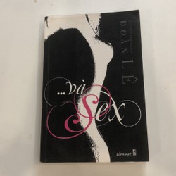 Truyện ngắn … và Sex của Đoàn Lê 196062