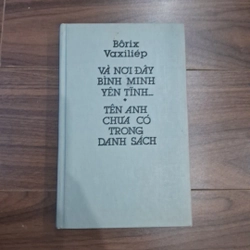 Và nơi đây bình minh yên tĩnh...tên anh chưa có tring danh sách