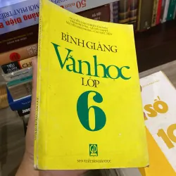 BÌNH GIẢNG VĂN HỌC LỚP 6 (XB 1997) 993962
