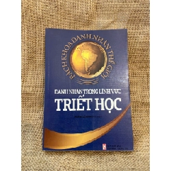 Danh nhân trong lĩnh vực Triết học 2011 mới 80% có chữ ký và vết note của chủ sở hữu cũ, không ảnh hưởng nội dung Sách Danh nhân NSX1004