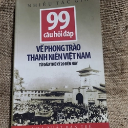 99  hỏi đáp về ohong trào thanh niên Việt Nam từ đầu thế kỷ 20 đến nay