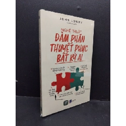 Nghệ thuật đàm phán thuyết phục bất kỳ ai John Lowry mới 100% HCM.ASB2310 Rebooks.vn