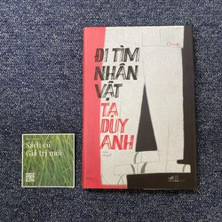 Đi tìm nhân vật - Tạ Duy Anh