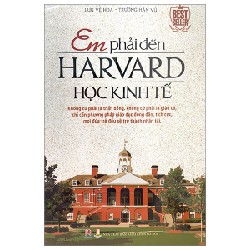 Em Phải Đến Harvard Học Kinh Tế - Lưu Vệ Hoa, Trương Hân Vũ 163875