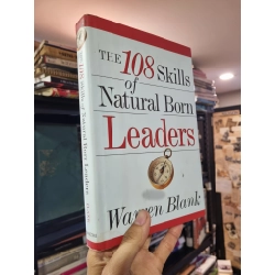 The 108 Skills of Natural Born Leaders - Warren Blank