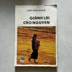 Giành lại cao nguyên - Lưu Văn Khuê