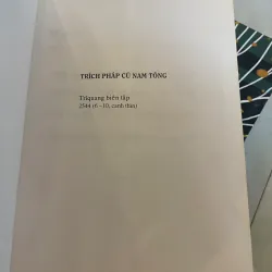 TRÍCH PHÁP CÚ NAM TÔNG - TRÍ QUANG biên tập  1027543