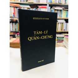 TÂM LÝ QUẦN CHÚNG - GUSTAVE LE BON 128263