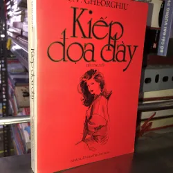 Kiếp đoạ đày - C. V. Gheorghiu