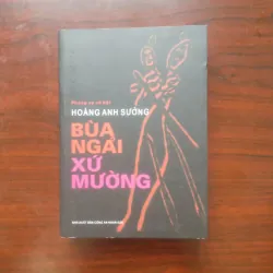 [Sách Hiếm] Bùa Ngải Xứ Mường - Chuyện Tâm Linh (Hoàng Anh Sướng)