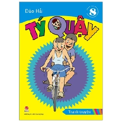 Tý Quậy - Tập 8 - Đào Hải (Mới 100%) Truyện thiếu nhi, NXB Kim Đồng - SÁCH ĐẠI HỌC