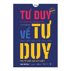 Tư Duy Về Tư Duy - Tom Chatfield