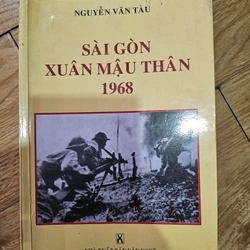 Sài Gòn xuân Mậu Thân 1968