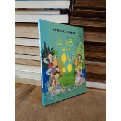 Lũ trẻ làng ồn ào - Astrid Lindgren (Nguyễn Bích Lan dịch)