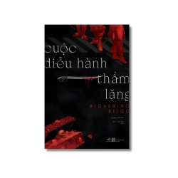 Cuộc diễu hành thầm lặng - Higashino Keigo