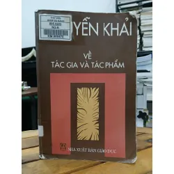 Nguyễn Khải – Về tác gia và tác phẩm – (NXB Giáo Dục)