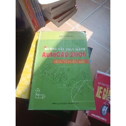 Hướng dẫn thực hành autocad 2006 - Đức Bình 2005 (Giáo khoa) VAVO1304-AK3ST2