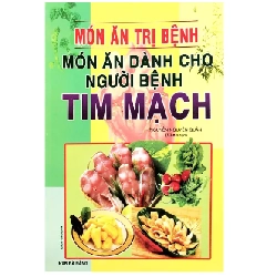 Món Ăn Dành Cho Người Bệnh Tim Mạch