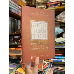 An Sĩ Toàn Thư (tập 5) Khuyên Người Niệm Phật Cầu Sinh Tịnh Độ - Chu An Sĩ