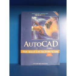 AutoCAD 2000 giải quyết các lỗi thường gặp (Giáo khoa) VAVO